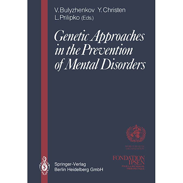 Genetic Approaches in the Prevention of Mental Disorders