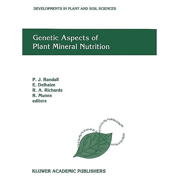 Genetic Aspects of Plant Mineral Nutrition / Developments in Plant and Soil Sciences Bd.50
