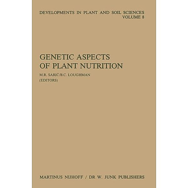 Genetic Aspects of Plant Nutrition / Developments in Plant and Soil Sciences Bd.8