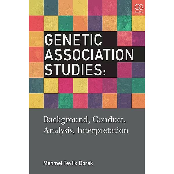 Genetic Association Studies, Mehmet Tevfik Dorak