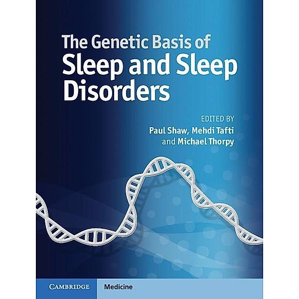 Genetic Basis of Sleep and Sleep Disorders