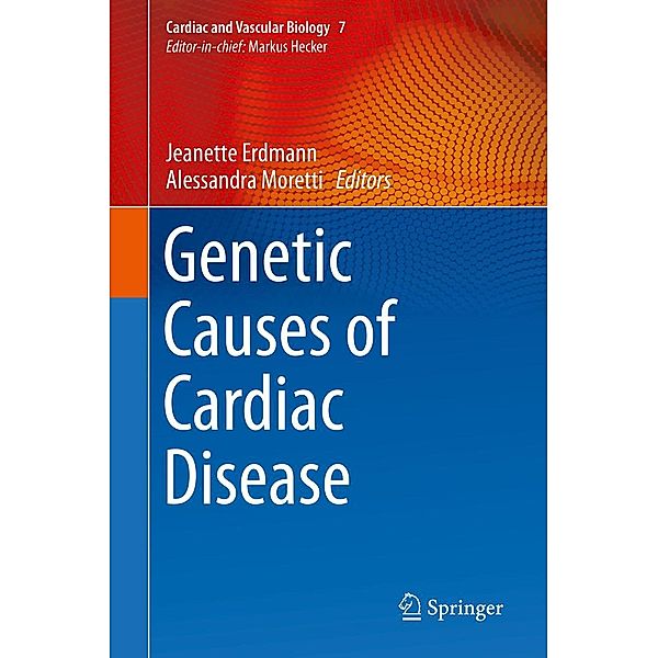 Genetic Causes of Cardiac Disease / Cardiac and Vascular Biology Bd.7