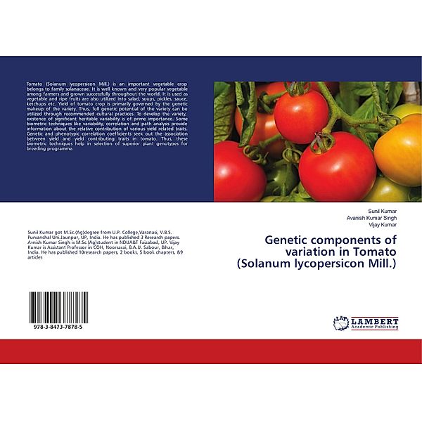 Genetic components of variation in Tomato (Solanum lycopersicon Mill.), Sunil Kumar, Avanish Kumar Singh, Vijay Kumar