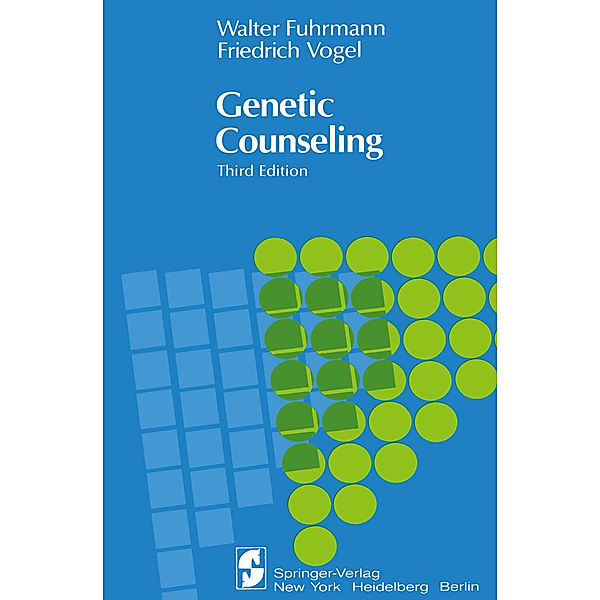 Genetic Counseling, Walter Fuhrmann, Friedrich Vogel