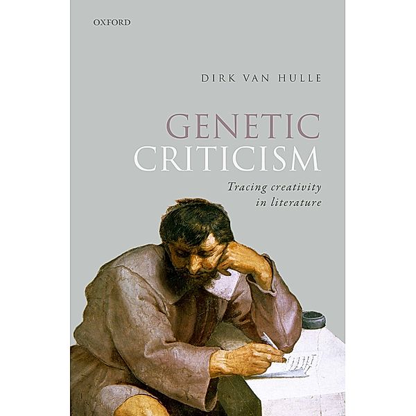 Genetic Criticism, Dirk van Hulle
