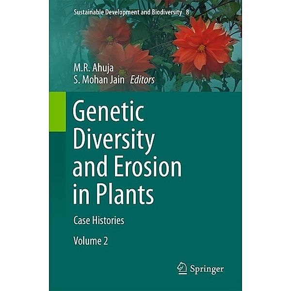 Genetic Diversity and Erosion in Plants / Sustainable Development and Biodiversity Bd.8