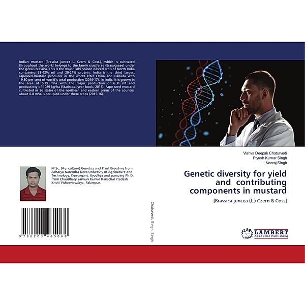 Genetic diversity for yield and contributing components in mustard, Vishva Deepak Chaturvedi, Piyush Kumar SINGH, Neeraj Singh