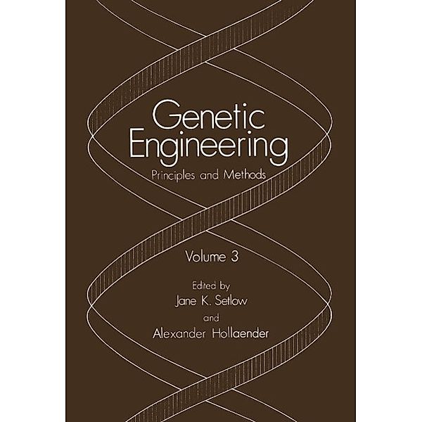 Genetic Engineering / Genetic Engineering: Principles and Methods, Jane K. Setlow, Alexander Hollaender