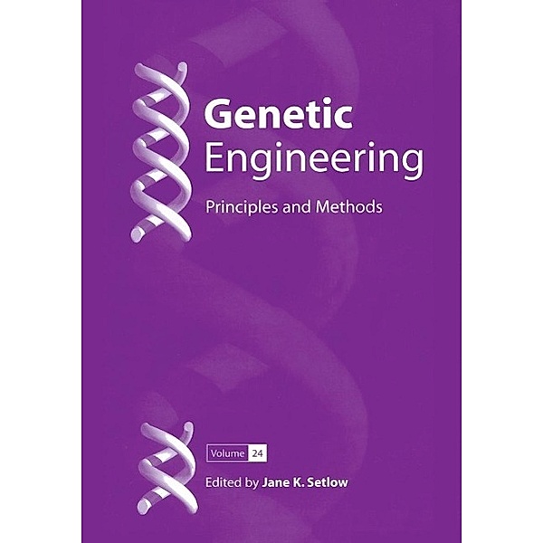 Genetic Engineering / Genetic Engineering: Principles and Methods Bd.24