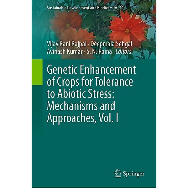 Genetic Enhancement of Crops for Tolerance to Abiotic Stress: Mechanisms and Approaches, Vol. I / Sustainable Development and Biodiversity Bd.20