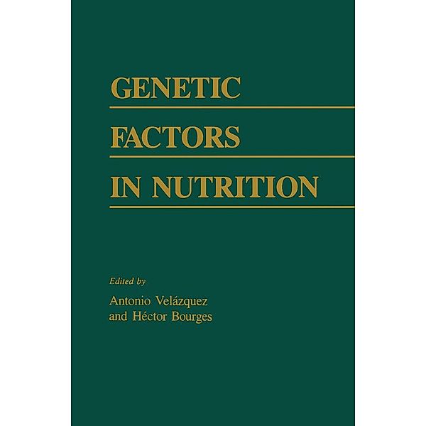 Genetic Factors In Nutrition