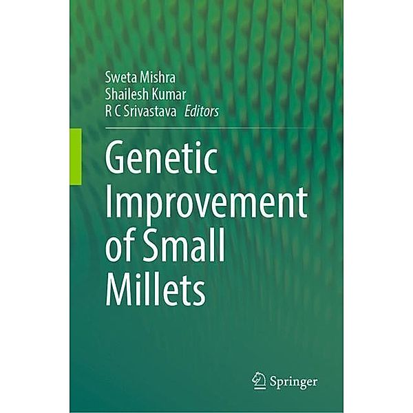 Genetic improvement of Small Millets