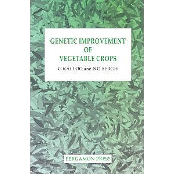 Genetic Improvement of Vegetable Crops