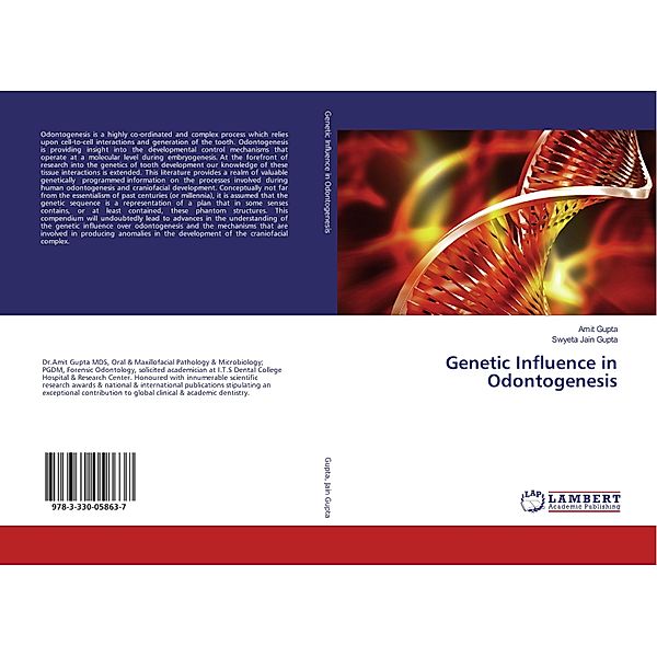 Genetic Influence in Odontogenesis, Amit Gupta, Swyeta Jain Gupta