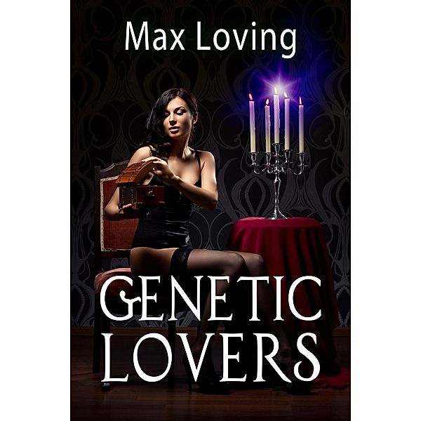 Genetic Lovers, Max Loving