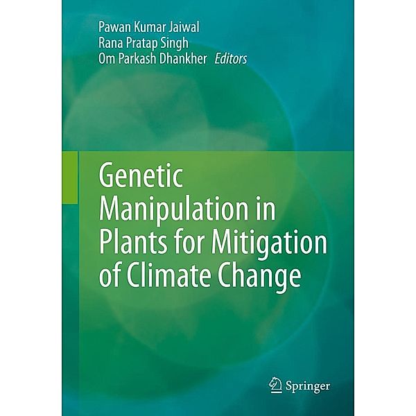 Genetic Manipulation in Plants for Mitigation of Climate Change