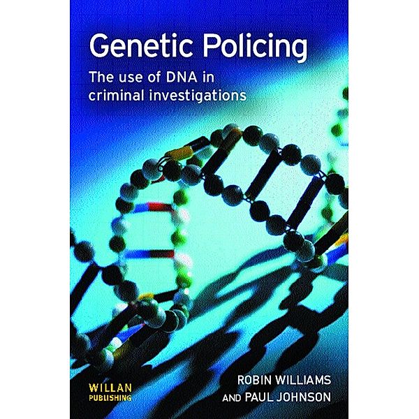 Genetic Policing, Robin Williams, Paul Johnson