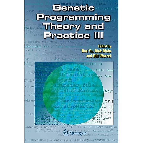Genetic Programming Theory and Practice III / Genetic Programming Bd.9