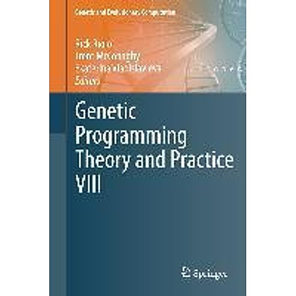 Genetic Programming Theory and Practice VIII / Genetic and Evolutionary Computation Bd.8, Rick Riolo, Trent McConaghy, Ekaterina Vladislavleva