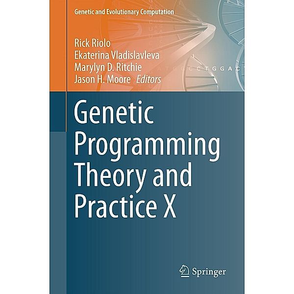 Genetic Programming Theory and Practice X / Genetic and Evolutionary Computation