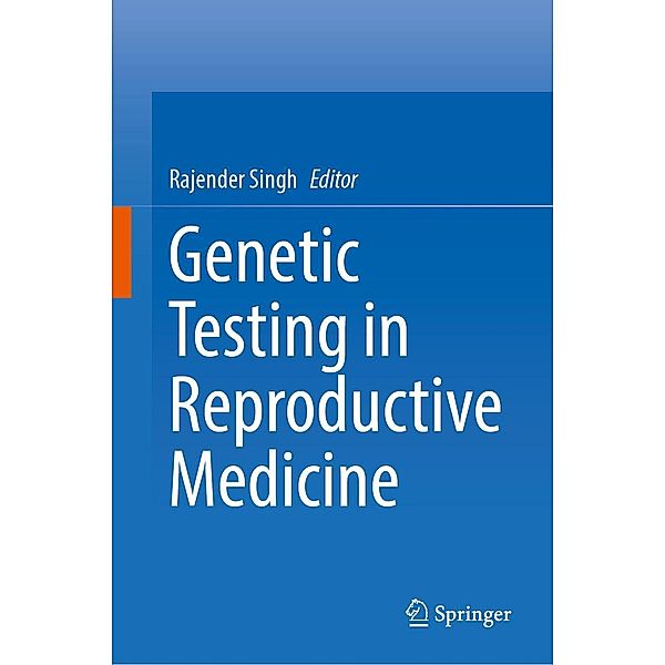 Genetic Testing in Reproductive Medicine