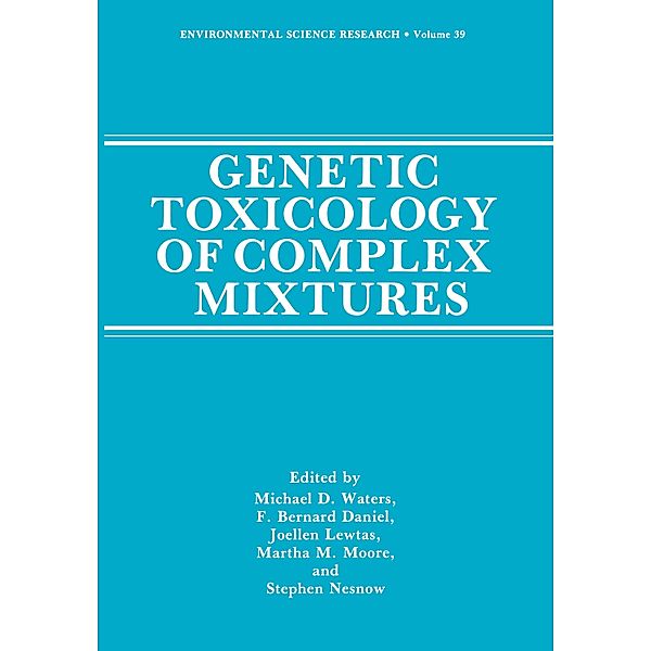 Genetic Toxicology of Complex Mixtures