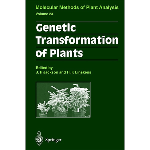 Genetic Transformation of Plants / Molecular Methods of Plant Analysis Bd.23
