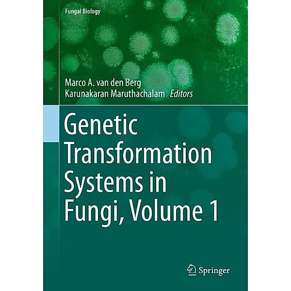 Genetic Transformation Systems in Fungi, Volume 1 / Fungal Biology