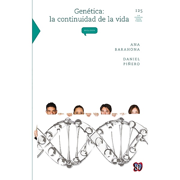 Genética, Ana Barahona Echeverría, Daniel Piñero