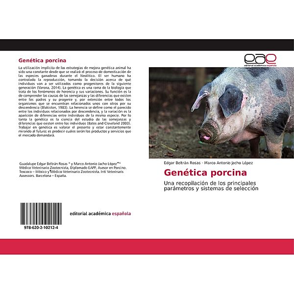 Genética porcina, Edgar Beltrán Rosas, Marco Antonio Jacho López
