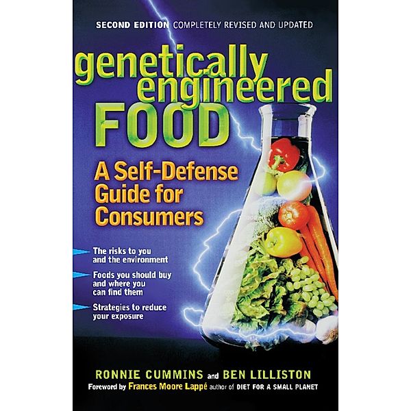 Genetically Engineered Food, Ronnie Cummins, Ben Lilliston