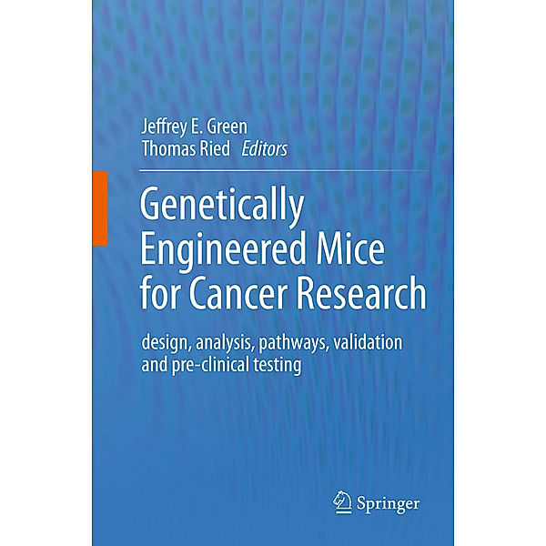 Genetically Engineered Mice for Cancer Research