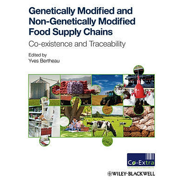 Genetically Modified and non-Genetically Modified Food Supply Chains, Yves Bertheau