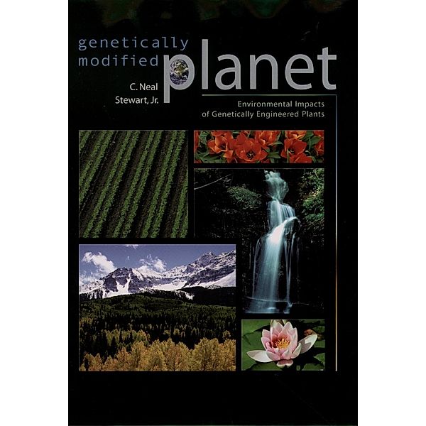 Genetically Modified Planet, C. Neal Jr. Stewart