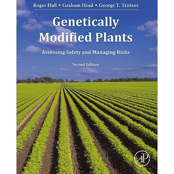 Genetically Modified Plants, Roger Hull, Graham Head, George T. Tzotzos