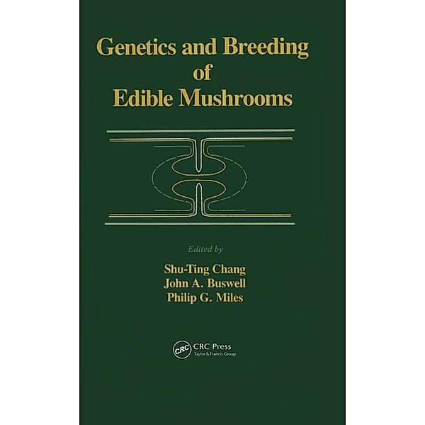 Genetics and Breeding of Edible Mushrooms, A. C. Chang