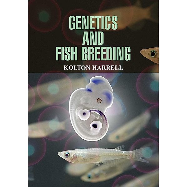 Genetics and Fish Breeding, Kolton Harrell