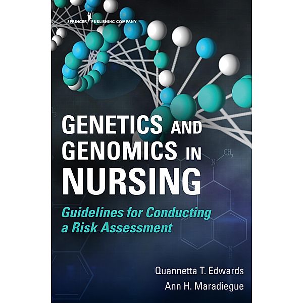 Genetics and Genomics in Nursing, Quannetta T Edwards, Ann Maradiegue