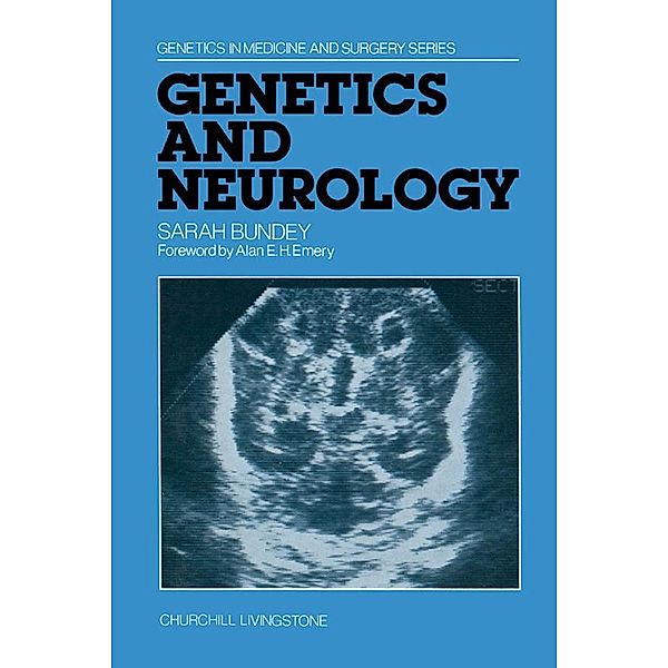 Genetics and Neurology, Sarah Bundey