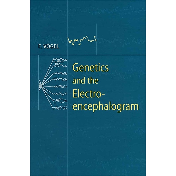 Genetics and the Electroencephalogram, Friedrich Vogel
