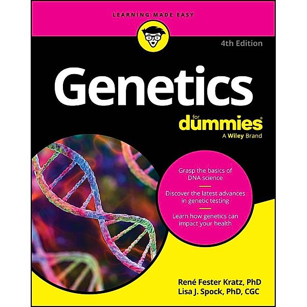 Genetics For Dummies, Rene Fester Kratz, Lisa Spock