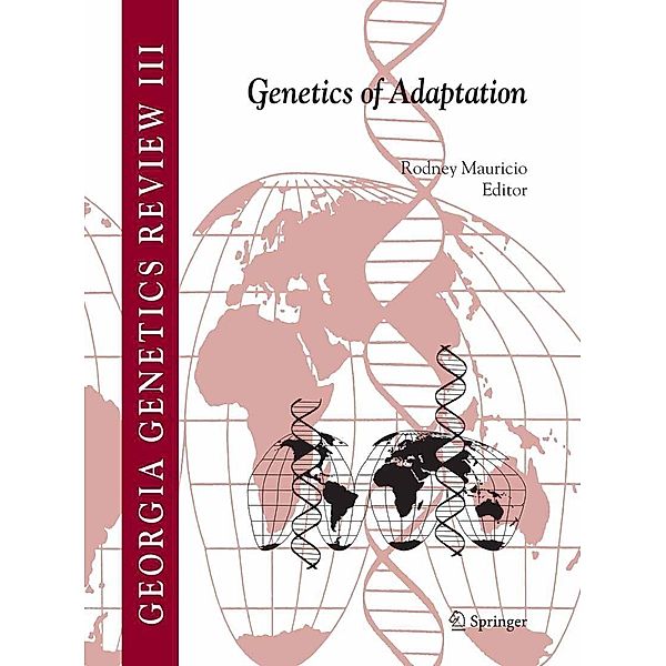 Genetics of Adaptation / Georgia Genetics Review Bd.3
