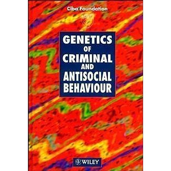 Genetics of Criminal and Antisocial Behaviour