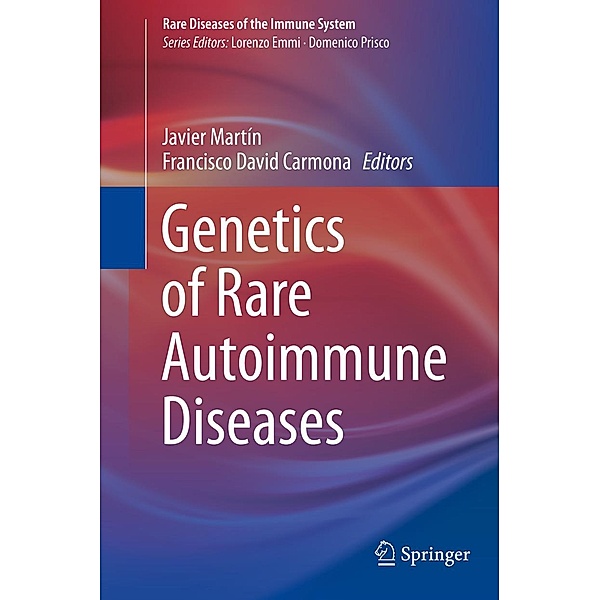 Genetics of Rare Autoimmune Diseases / Rare Diseases of the Immune System