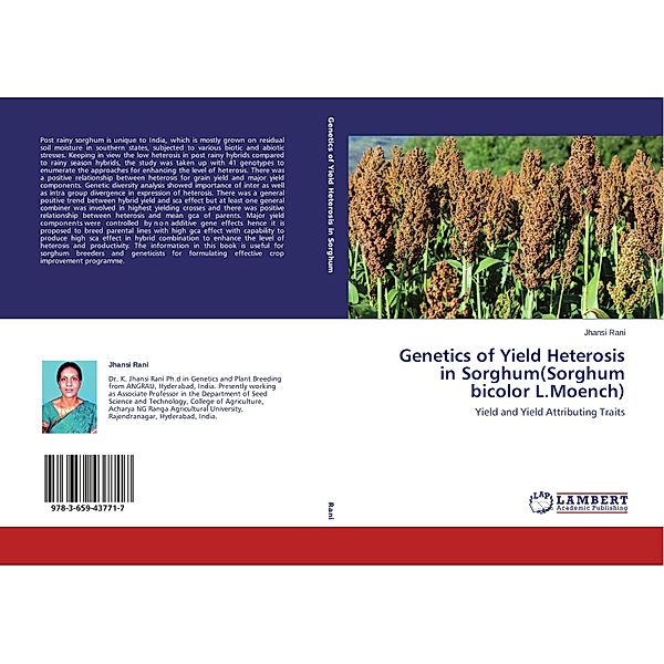 Genetics of Yield Heterosis in Sorghum(Sorghum bicolor L.Moench), Jhansi Rani