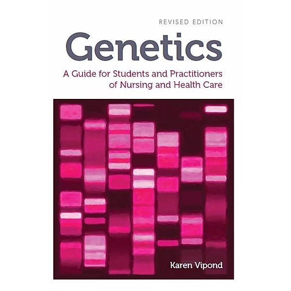 Genetics, revised edition, Karen Vipond