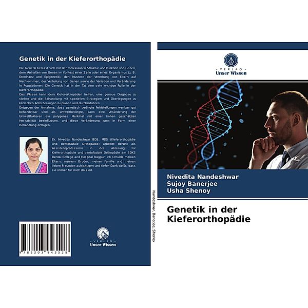 Genetik in der Kieferorthopädie, Nivedita Nandeshwar, Sujoy Banerjee, Usha Shenoy