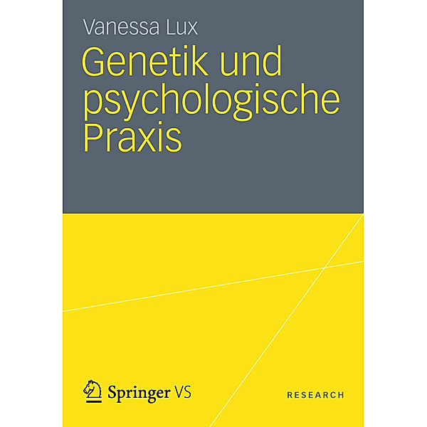 Genetik und psychologische Praxis, Vanessa Lux