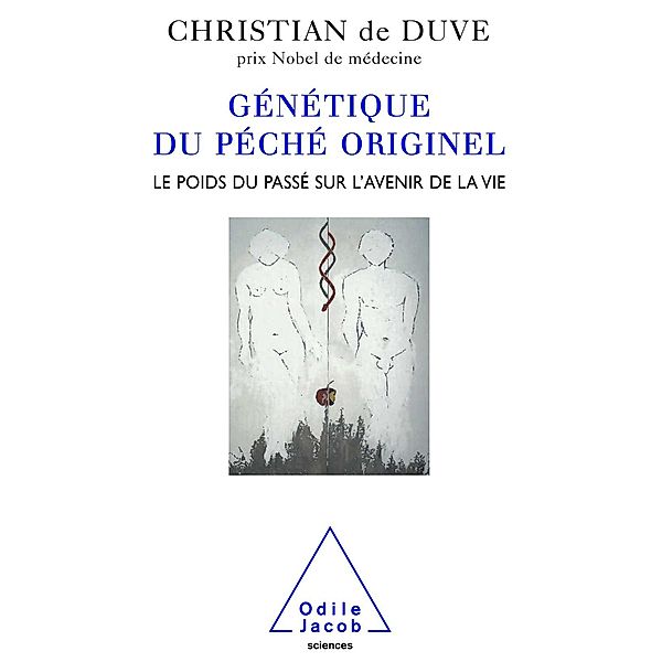 Genetique du peche originel, de Duve Christian de Duve