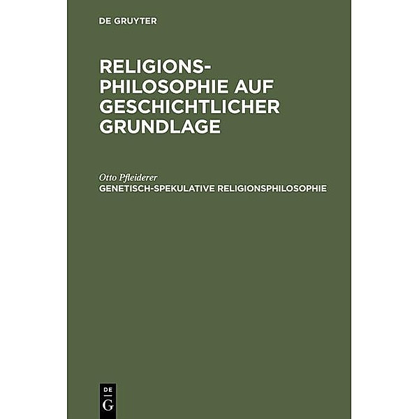 Genetisch-spekulative Religionsphilosophie, Otto Pfleiderer